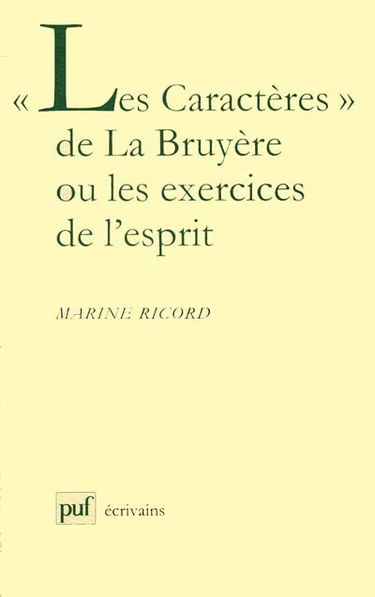Les caractères de La Bruyère ou Les exercices de l'esprit