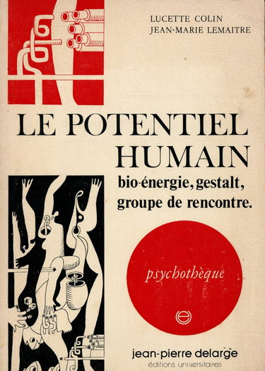 Couverture de Le potentiel humain bi-énergie gestalt / Colin / Lemaitre / Réf: 17178