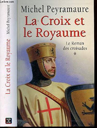 Croix et le Royaume (la)