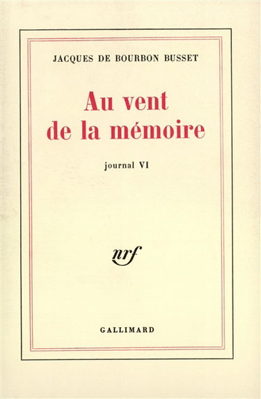 Journal. Vol. 6. Au vent de la mémoire