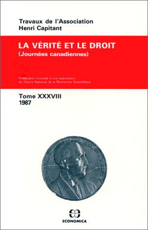 La Vérité et le droit : journées canadiennes, 1987