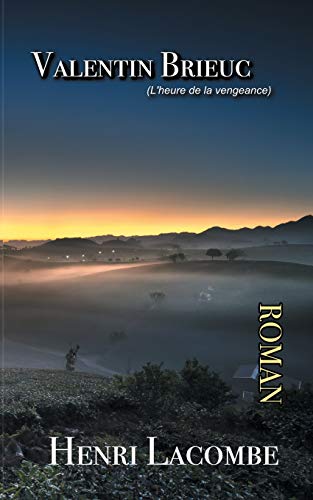 Valentin Brieuc: L'heure de la vengeance