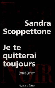 Je te quitterai toujours