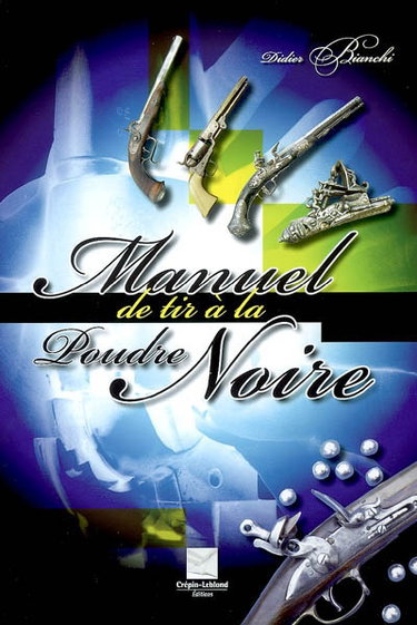 Couverture de Manuel de tir à la poudre noire