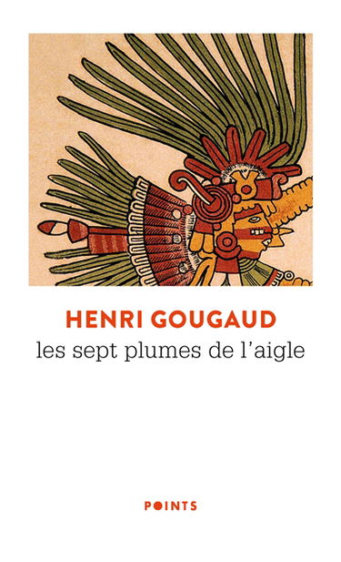 Les sept plumes de l'aigle : récit