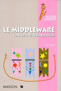Le Middleware. Concepts Et Technologies