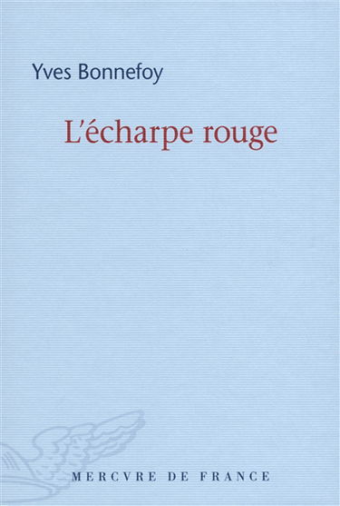 L'écharpe rouge. Deux scènes et notes conjointes