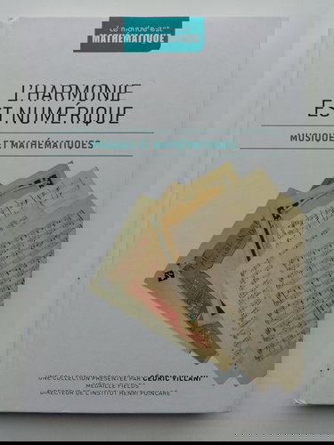 L harmonie est numérique: Musique et mathématiques
