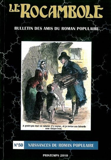 Couverture de Rocambole (Le) : nouvelle série, n° 50. Naissances du roman populaire