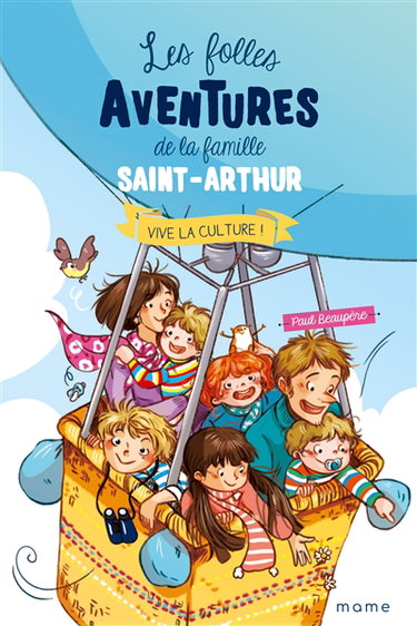 Couverture de Les folles aventures de la famille Saint-Arthur. Vol. 7. Vive la culture !