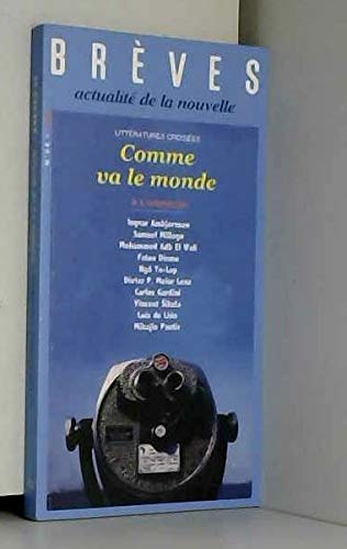 Brèves, N° 64 : Comme va le monde