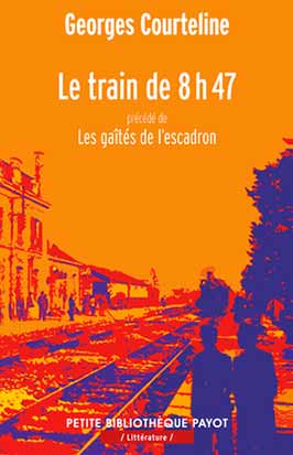 Le train de 8 h 47. Les gaîtés de l'escadron