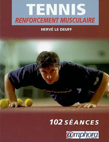 Tennis : renforcement musculaire