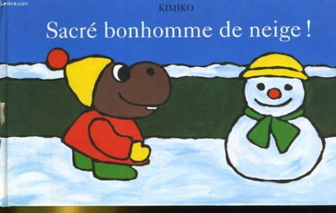 Couverture de Sacré bonhomme de neige ! par Kimiko