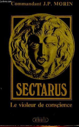 Sectarus : Le Violeur de conscience
