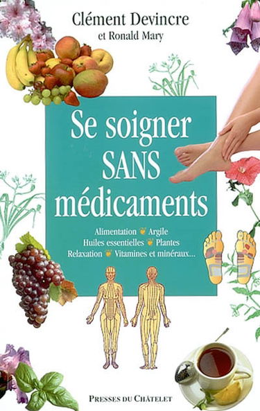 Se soigner sans médicaments