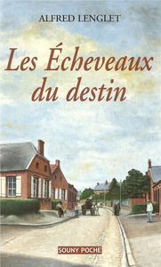 Les écheveaux du destin