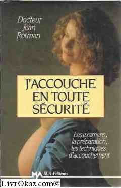 J'accouche en toute sécurité