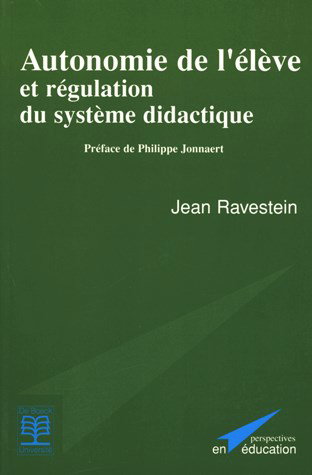 Autonomie de l'élève et régulation du système didactique