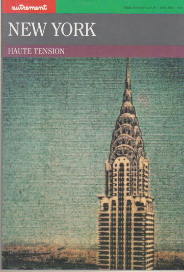 Autrement, n° 39. New York, haute tension