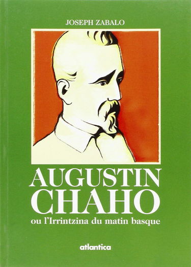 Augustin Chaho ou l'irrintzina du matin basque