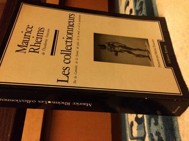 Les Collectionneurs : de la curiosité, du goût, de la mode et de la spéculation