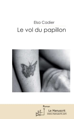 LE VOL DU PAPILLON