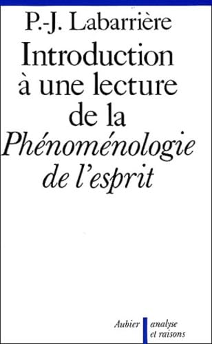 Introduction à une lecture de la phénoménologie de l'esprit