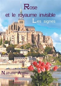 Rose et le royaume invisible