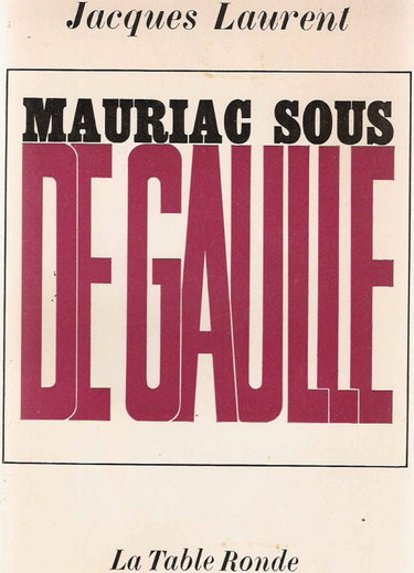 Couverture de Mauriac sous De Gaulle
