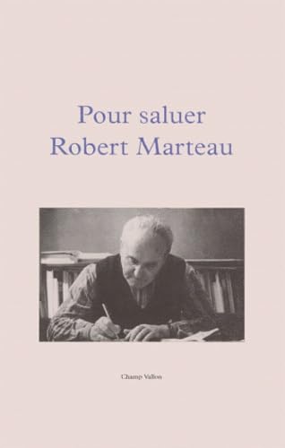 Pour saluer Robert Marteau