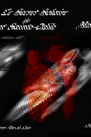 LE SECRET SOLAIRE DU MONT SAINTE ODILE