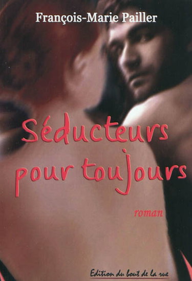 Séducteurs pour toujours