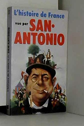 L'Histoire de France vue par San Antonio