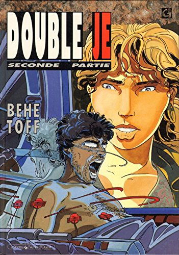 Double je. Vol. 2. Seconde partie