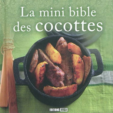 La mini-bible des cocottes