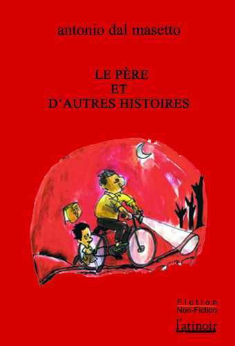 Le père : et d'autres histoires