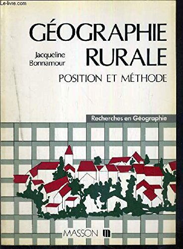 Géographie rurale : position et méthode