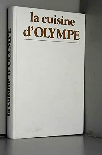 La Cuisine d'Olympe : une grande cuisine toute simple