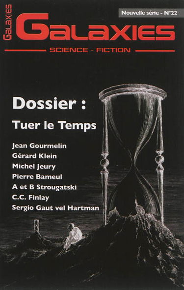 Galaxies : science-fiction, n° 22. Tuer le temps