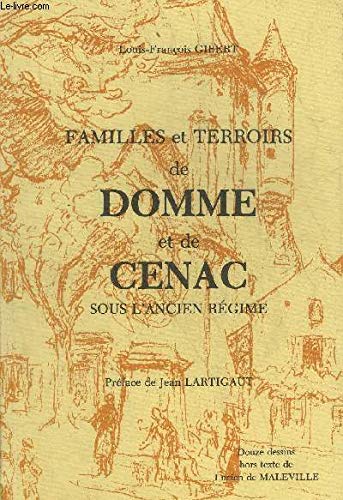 Famille et terroirs de Domme et de Cénac sous l'Ancien Régime