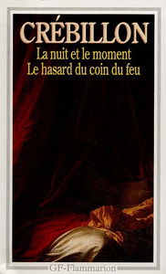 La Nuit et le moment. Le Hasard au coin du feu