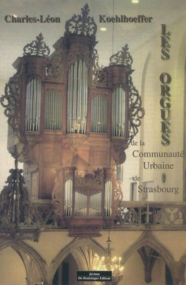 Les orgues de la communauté urbaine de Strasbourg