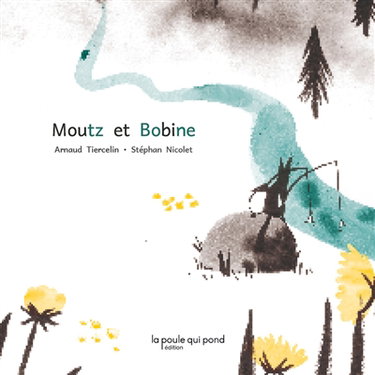 Couverture de Moutz et Bobine
