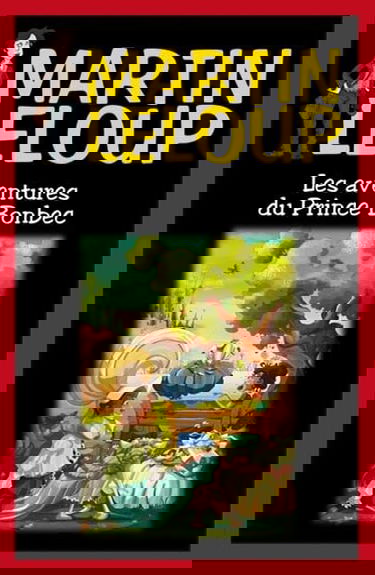 Les aventures du prince bonbec