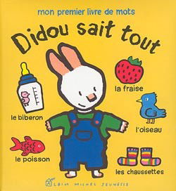 Didou sait tout : mon premier livre de mots