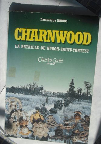 Charnwood.: La Bataille de Buron-Saint-Contest