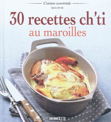 30 recettes ch'ti au maroilles