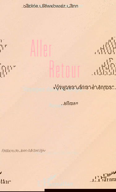 Aller-retour : voyages dans le temps...