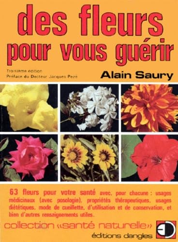 Couverture de Des fleurs pour vous guérir